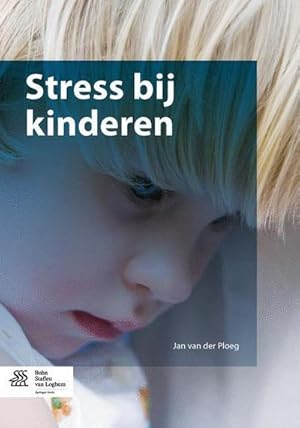 Bild des Verkufers fr Stress Bij Kinderen zum Verkauf von AHA-BUCH GmbH