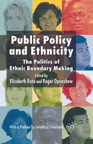 Image du vendeur pour Public Policy and Ethnicity : The Politics of Ethnic Boundary Making mis en vente par AHA-BUCH GmbH