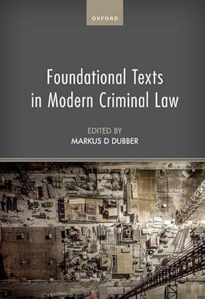 Bild des Verkufers fr Foundational Texts in Modern Criminal Law zum Verkauf von AHA-BUCH GmbH