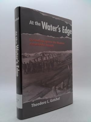 Bild des Verkufers fr At the Water's Edge: Defending Against the Modern Amphibious Assault zum Verkauf von ThriftBooksVintage