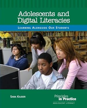 Seller image for Adolescents and Digital Literacies : Learning Alongside Our Students for sale by AHA-BUCH GmbH