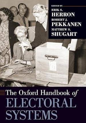 Bild des Verkufers fr The Oxford Handbook of Electoral Systems zum Verkauf von AHA-BUCH GmbH