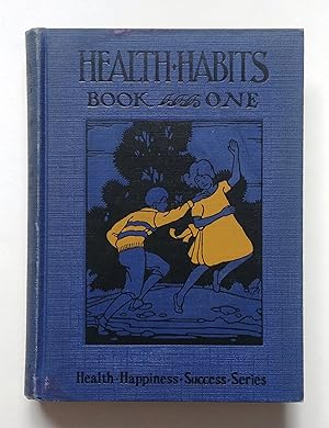 Seller image for Health Habits By Practice: Book One (Health Happiness Success Series) for sale by E. M. Maurice Books, ABAA