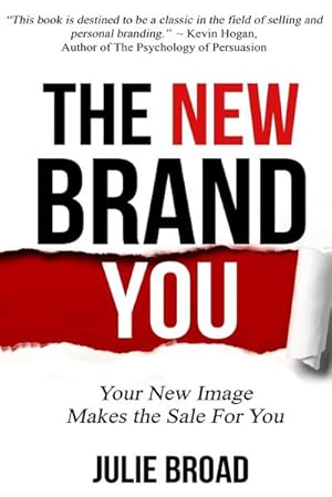Immagine del venditore per The New Brand You : Your New Image Makes the Sale for You venduto da AHA-BUCH GmbH