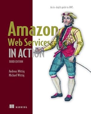Bild des Verkufers fr Amazon Web Services in Action: An in-depth guide to AWS zum Verkauf von AHA-BUCH GmbH