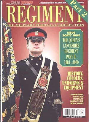 REGIMENT: THE MILITARY HERITAGE COLLECTION. ISSUE FORTY NINE: THE QUEEN'S LANCASHIRE REGIMENT. PA...