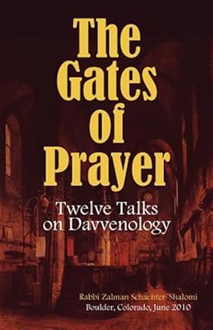 Seller image for Gates of Prayer : Twelve Talks on Davvenology for sale by GreatBookPrices