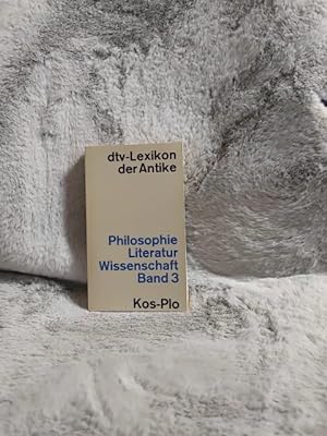 dtv-Lexikon der Antike; Teil: 1., Philosophie, Literatur, Wissenschaft. Bd. 3. Kos - Plo / dtv ; ...