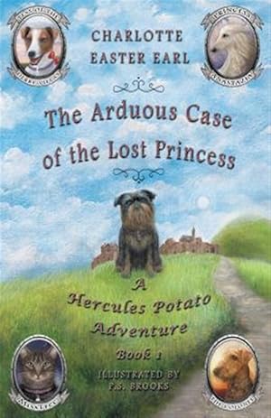 Seller image for The Arduous Case of the Lost Princess: A Hercules Potato Adventure for sale by GreatBookPrices