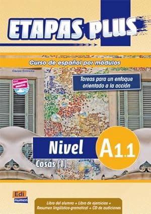 Bild des Verkufers fr Etapas Plus A1.1 Libro del Alumno/Ejercicios + CD. Cosas (1) : Curso de Espaol Por Mdulos zum Verkauf von Smartbuy