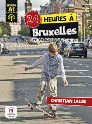 Imagen del vendedor de 24 heures  Bruxelles : Lektre mit Audio-Online. Niveau A1 + mp3 Audio Online a la venta por Smartbuy