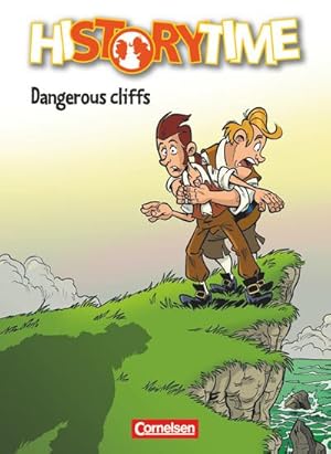 Bild des Verkufers fr History Time - Fr den Englischunterricht in der Sekundarstufe I : Dangerous cliffs - Comic - Passend zu Lighthouse 1 und Headlight 1. Passend zu English G LIGHTHOUSE 1, Headlight 1 und Access 1 zum Verkauf von Smartbuy