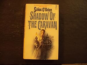 Shadow Of The Caravan pb Saliee O'Brien 1st Print 1st ed 4/78 Pocket Books