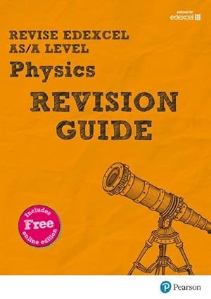 Image du vendeur pour Pearson REVISE Edexcel AS/A Level Physics Revision Guide inc online edition - 2023 and 2024 exams mis en vente par Smartbuy
