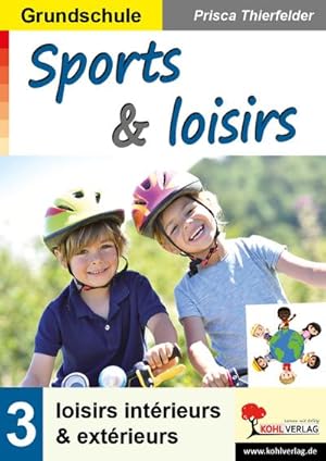 Image du vendeur pour Sports & loisirs / Grundschule : loisirs intrieurs & extrieurs mis en vente par Smartbuy