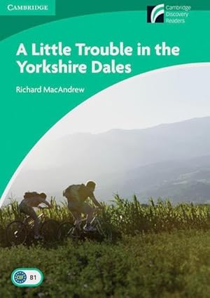 Image du vendeur pour A Litte Trouble in the Yorkshire Dales : Englische Lektre fr das 5. Lernjahr. With downloadable audio. Lower-intermediate (Niveau B1) mis en vente par Smartbuy