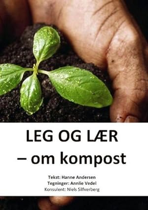 Imagen del vendedor de Leg og lr : om kompost a la venta por Smartbuy
