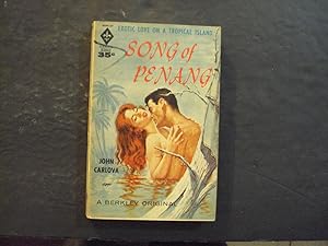 Bild des Verkufers fr Song Of Penang pb John Carlova 1st Print 1st ed 6/60 Berkley Publishing zum Verkauf von Joseph M Zunno
