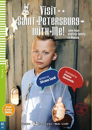 Imagen del vendedor de Visit Saint Petersburg with Me! : Join Ivan and his family in Russia. Lektre mit Audio-Online. Lektre + Online. Stage 4. Niveau A2. Mit Audio via ELI Link-App. a la venta por Smartbuy