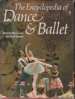 Seller image for The Encyclopedia of Dance & Ballet for sale by Robinson Street Books, IOBA