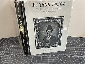 Image du vendeur pour MIRROR IMAGE : The Influence of the Daguerreotype on American Society ( signed ) mis en vente par Gibbs Books