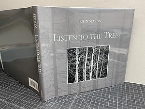 Image du vendeur pour LISTEN TO THE TREES ( signed ) mis en vente par Gibbs Books