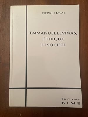 Imagen del vendedor de Emmanuel Levinas, thique et socit a la venta por Librairie des Possibles