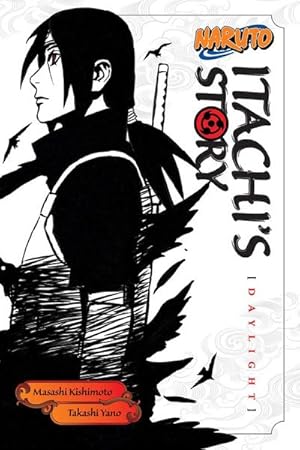Bild des Verkufers fr Naruto: Itachi's Story, Vol. 1 : Daylight zum Verkauf von Smartbuy