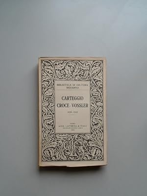 Seller image for Carteggio Croce - Vossler 1899 - 1949. Volume 488 out of the series "Biblioteca di Cultura Moderna." for sale by Wissenschaftliches Antiquariat Zorn