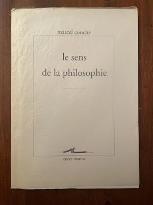 Image du vendeur pour Le sens de la philosophie mis en vente par Librairie des Possibles