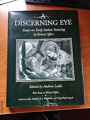 Image du vendeur pour A Discerning Eye: Essays on Early Italian Painting mis en vente par Rareeclectic