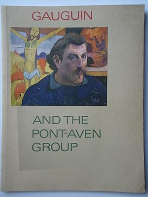 Bild des Verkufers fr GAUGUIN AND THE PONT-AVEN GROUP zum Verkauf von GfB, the Colchester Bookshop
