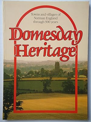 Immagine del venditore per DOMESDAY HERITAGE. Towns and Villages of Norman England Through 900 Years venduto da GfB, the Colchester Bookshop