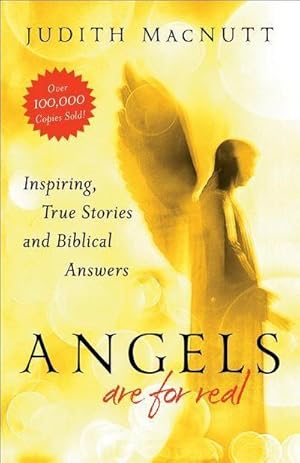 Seller image for Angels Are for Real : Inspiring, True Stories and Biblical Answers for sale by Smartbuy