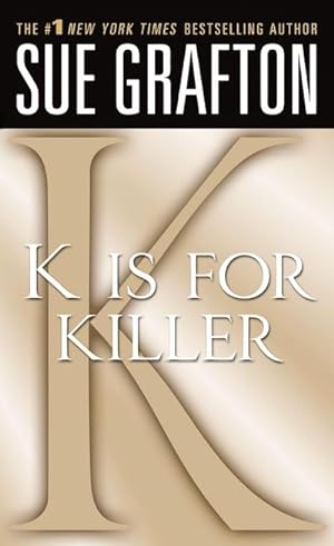 Bild des Verkufers fr K Is for Killer: A Kinsey Millhone Novel zum Verkauf von Smartbuy
