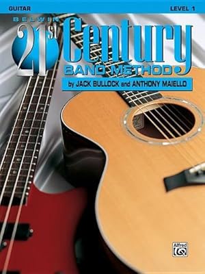 Seller image for Belwin 21st Century Band Method, Level 1 : Guitar for sale by Smartbuy