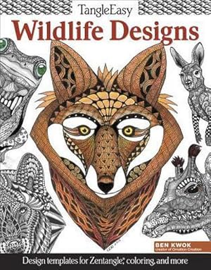 Immagine del venditore per TangleEasy Wildlife Designs : Design templates for Zentangle(R), coloring, and more venduto da Smartbuy