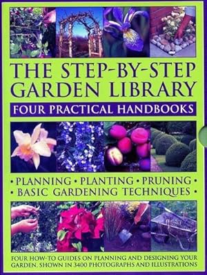 Bild des Verkufers fr The Step-by-Step Garden Library: Four Practical Handbooks zum Verkauf von Smartbuy