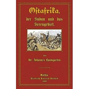 Bild des Verkufers fr Ostafrika, der Sudan und das Seengebiet zum Verkauf von Versandantiquariat Nussbaum