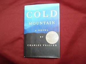 Image du vendeur pour Cold Mountain. A Novel. mis en vente par BookMine