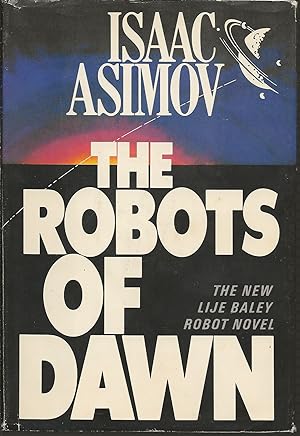 Seller image for The Robots of Dawn for sale by Basically SF Books