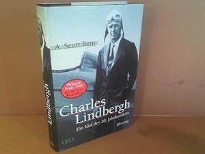 Seller image for Charles Lindbergh. - Ein Idol des 20. Jahrhunderts. for sale by Antiquariat Deinbacher