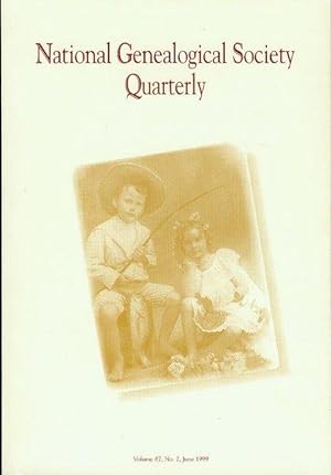 Image du vendeur pour National Genealogical Society Quarterly (Vol. 87, No. 2, June 1999) mis en vente par Bookmarc's
