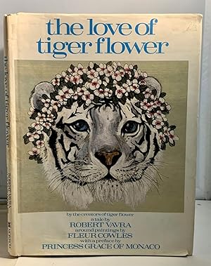Seller image for The Love Of Tiger Flower for sale by S. Howlett-West Books (Member ABAA)