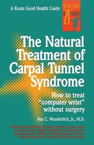 Imagen del vendedor de The Natural Treatment of Carpal Tunnel Syndrome a la venta por Smartbuy
