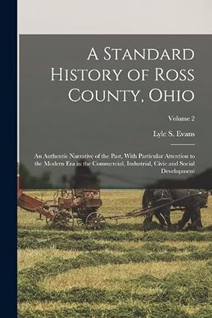 Bild des Verkufers fr A Standard History of Ross County, Ohio (Paperback) zum Verkauf von Grand Eagle Retail