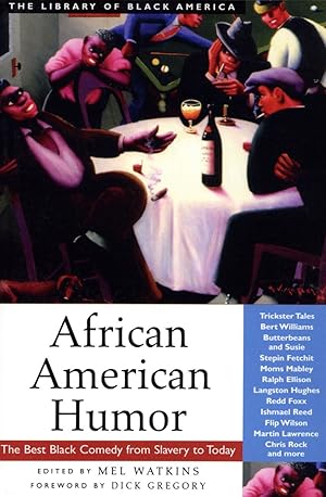 Image du vendeur pour African American Humor: The Best Black Comedy from Slavery to Today (The Library of Black America series) mis en vente par The Anthropologists Closet