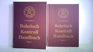 Bohrloch Kontroll Handbuch, Band 1: Grundlagen / Band 2: Well Control Equipment. Zusammen 2 Bände