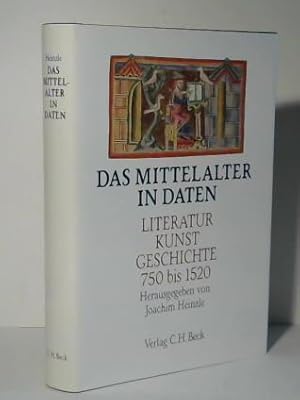 Bild des Verkufers fr Das Mittelalter in Daten. Literatur, Kunst, Geschichte 750 - 1520 zum Verkauf von Celler Versandantiquariat
