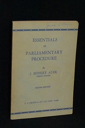 Essentials of Parliamentary Procedure